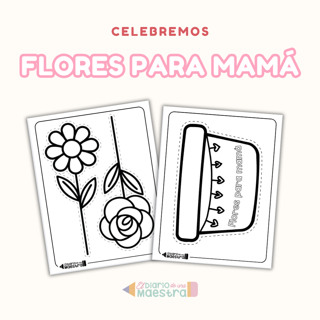 FLORES PARA MAMÁ