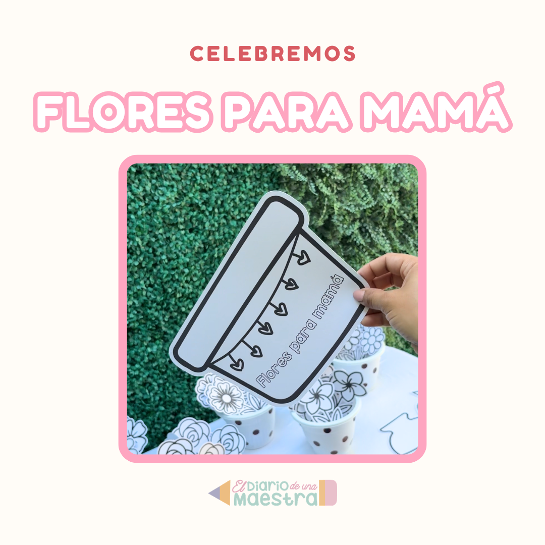 FLORES PARA MAMÁ