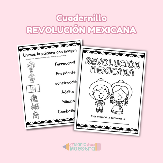Revolución Mexicana. Cuadernillo lectoescritura.